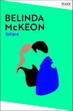 Front cover of the book 'Solace' by Belinda Mckeon.