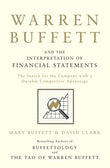 WARREN BUFFETT AND THE INTERPRETATION OF FINANCIAL STATEMENTS
