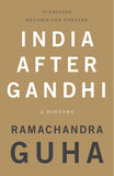 Front cover of the book 'India After Gandhi: 3rd Edition (Revised and Updated) HB' by Ramachandra Guha.