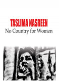 Front cover of the book 'No Country For Women' by Taslima, Nasrin.