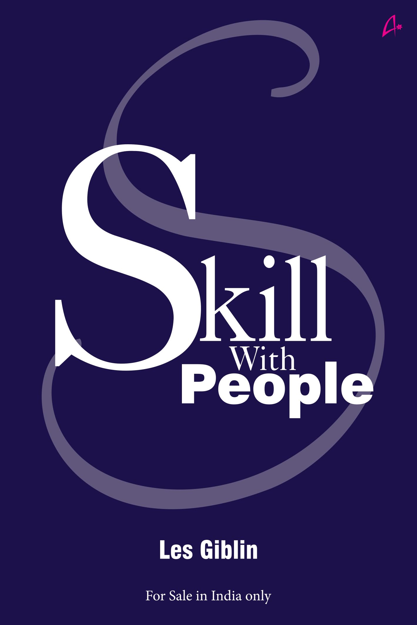 Front cover of the book 'Skill With People Giblin, Les' by les giblin.