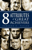 Front cover of the book '8 Attributes of Great Achievers' by Taylor, Cameron C..