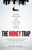 The Money Trap: - PaperbackÐ   by Alok Sama