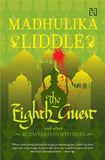 Front cover of the book 'The Eighth Guest And Other Muzaffar Jang Mysteries' by Liddle Madhulika.