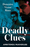 Front cover of the book 'Deadly Clues' by Amritendu Mukherjee.
