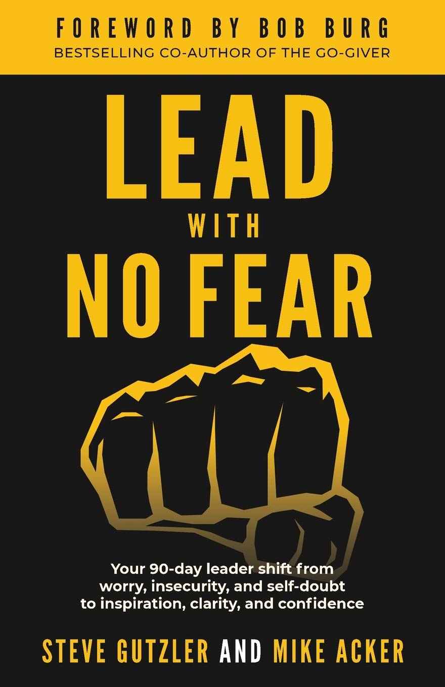 Lead With No Fear: -  PaperbackÐ  by Mike Acker