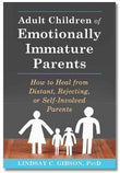 Adult Children of Emotionally Immature Parents : paperback book