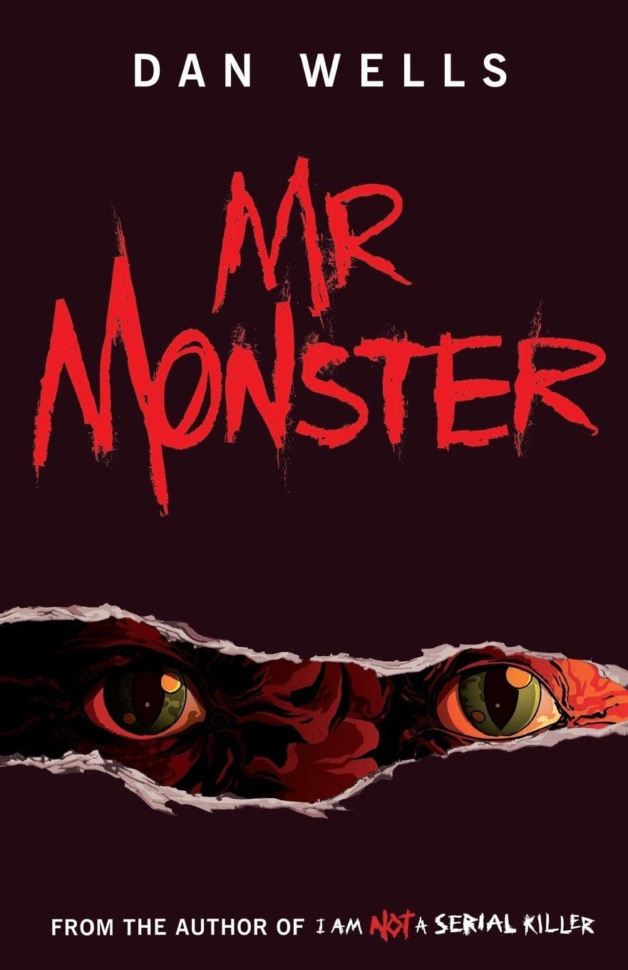 Front cover of the book 'Mr. Monster' by Wells, Dan.