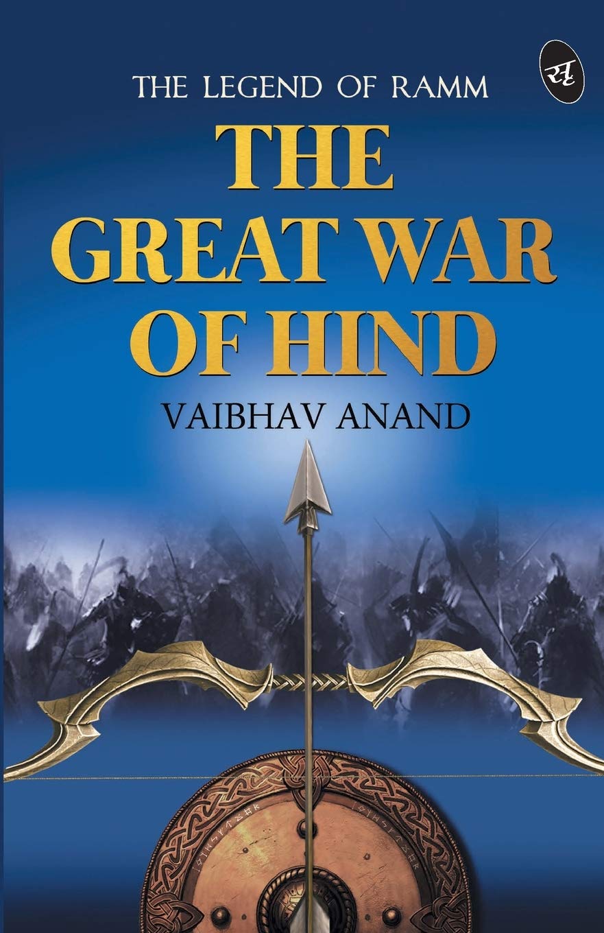 Front cover of the book 'The Great War of Hind' by Vaibhav Anand.