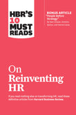 Front cover of the book 'HBR's 10 Must Reads on Reinventing HR (with bonus article "People Before Strategy" by Ram Charan, Dominic Barton, and De' by Review, Harvard Business.