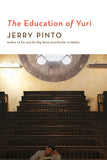Front cover of the book 'The Education of Yuri' by Pinto, Jerry.