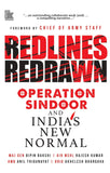 Front cover of the book 'Redlines Redrawn Operation Sindoor and India's New Normal' by Maj Gen Bipin Bakshi.