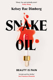 Front cover of the book 'Snake oil' by Kelsey Rae Dimberg.