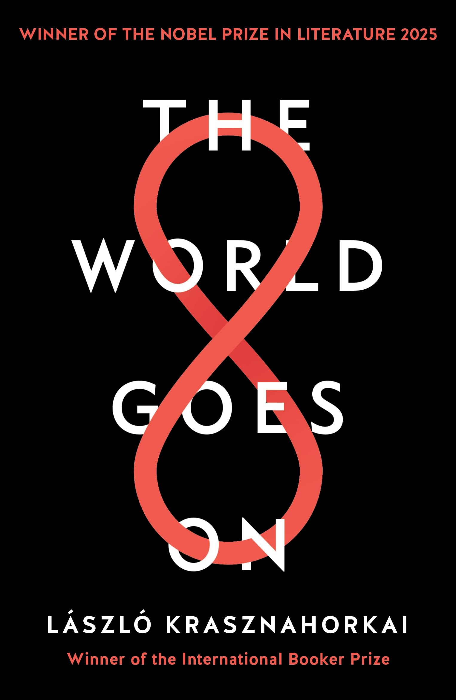 Front cover of the book 'World Goes On' by Krasznahorkai, László.