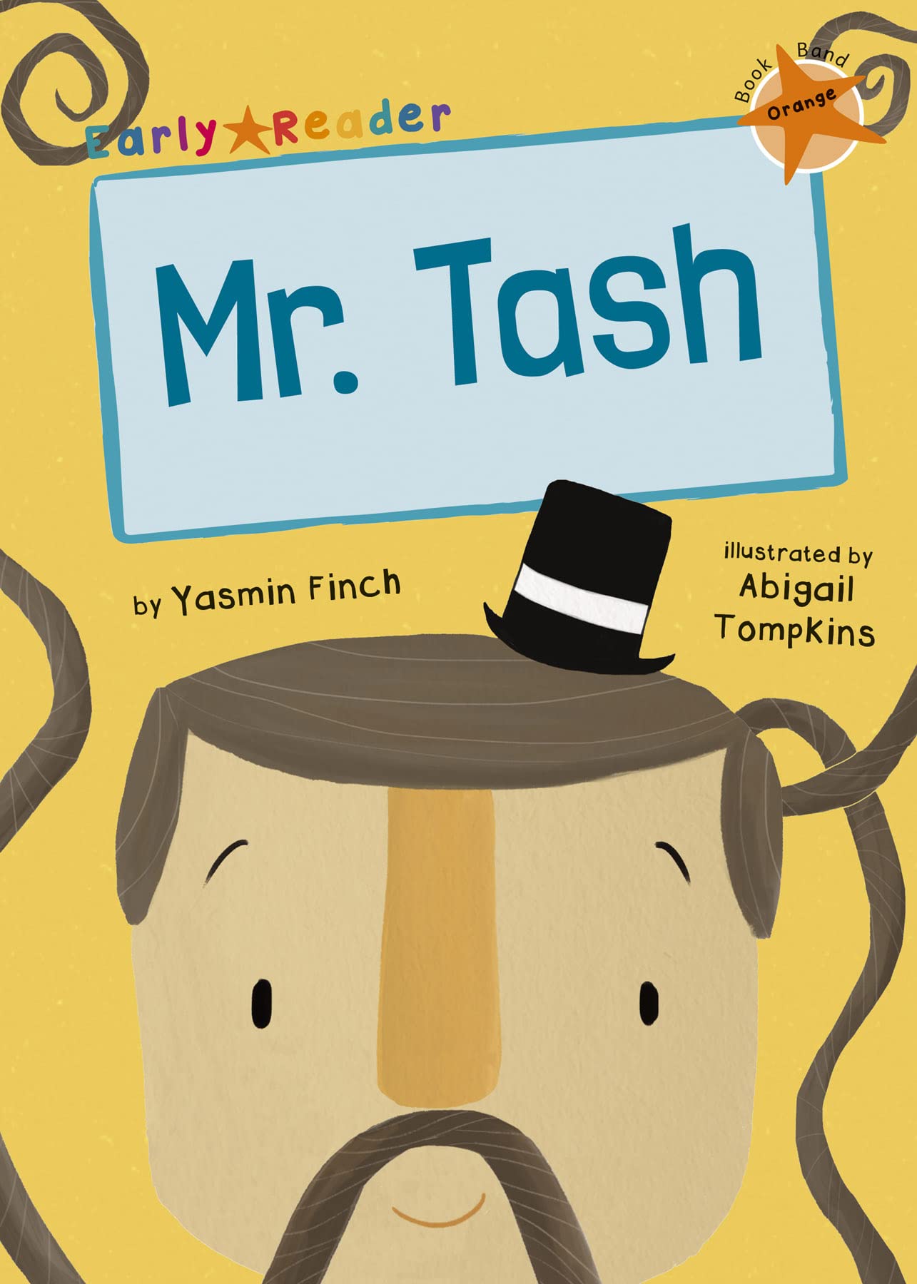 Front cover of the book 'Mr Tash (Orange Early Reader)' by Yasmin Finch.