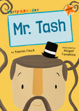 Front cover of the book 'Mr Tash (Orange Early Reader)' by Yasmin Finch.