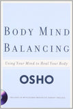 Front cover of the book 'Body Mind Balancing' by Osho.