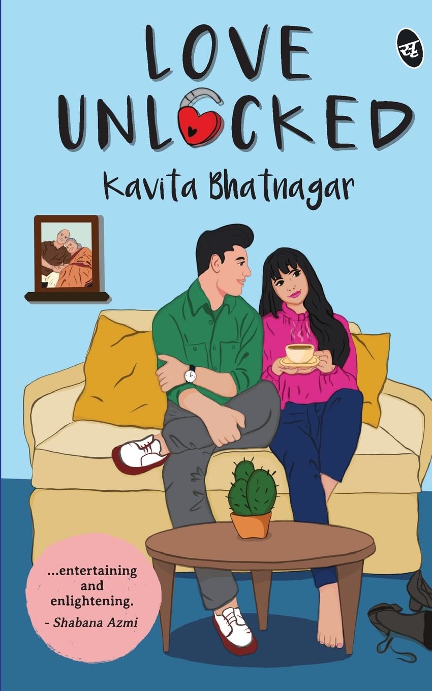 Front cover of the book 'Love Unlocked' by Kavita Bhatnagar.