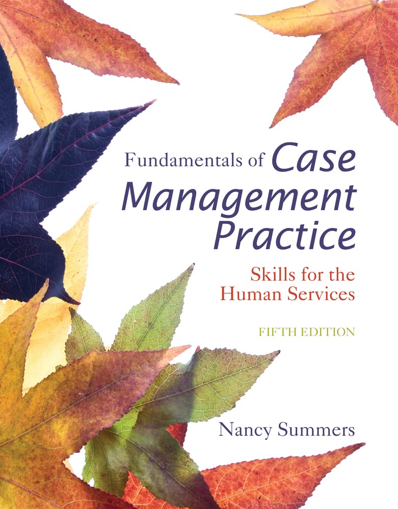 Fundamentals of Case Management Practice: Skills for the Human Services (Mindtap Course List) NYBooksHub
