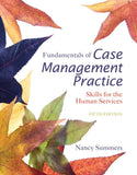 Fundamentals of Case Management Practice: Skills for the Human Services (Mindtap Course List) NYBooksHub