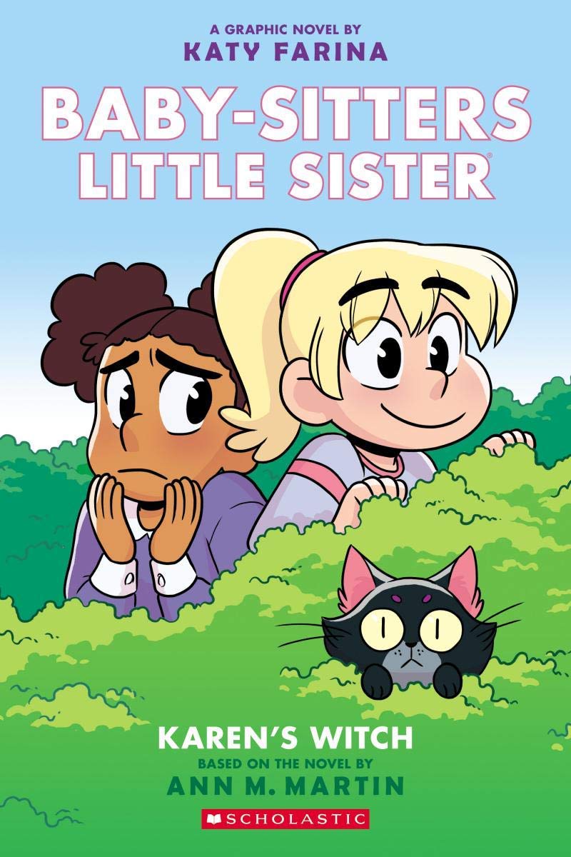 Front cover of the book 'Baby-Sitters Little Sister Graphix: Karen'S Witch' by Ann M Martin.