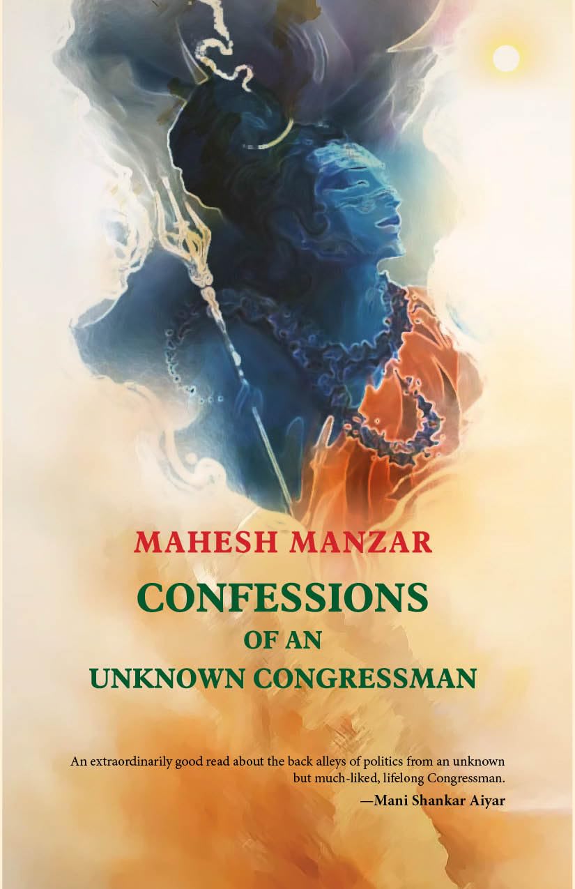 Front cover of the book 'Confessions of an Unknown Congressman' by Mahesh Manzar.