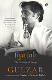 Front cover of the book 'Speaking Tiger Publishing Private Limited Jiya Jale The Stories Of Songs.' by Gulzar, Nasreen Munni Kabir.