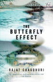 Front cover of the book 'The Butterfly Effect' by Rajat Chaudhuri.