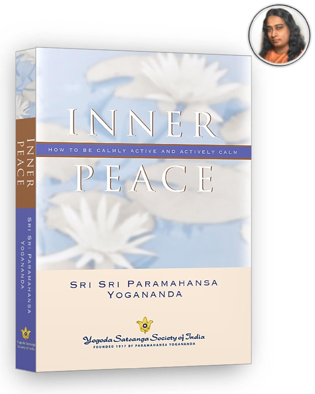 Inner Peace: How To Be Calmly Active And Actively Calm NYBooksHub