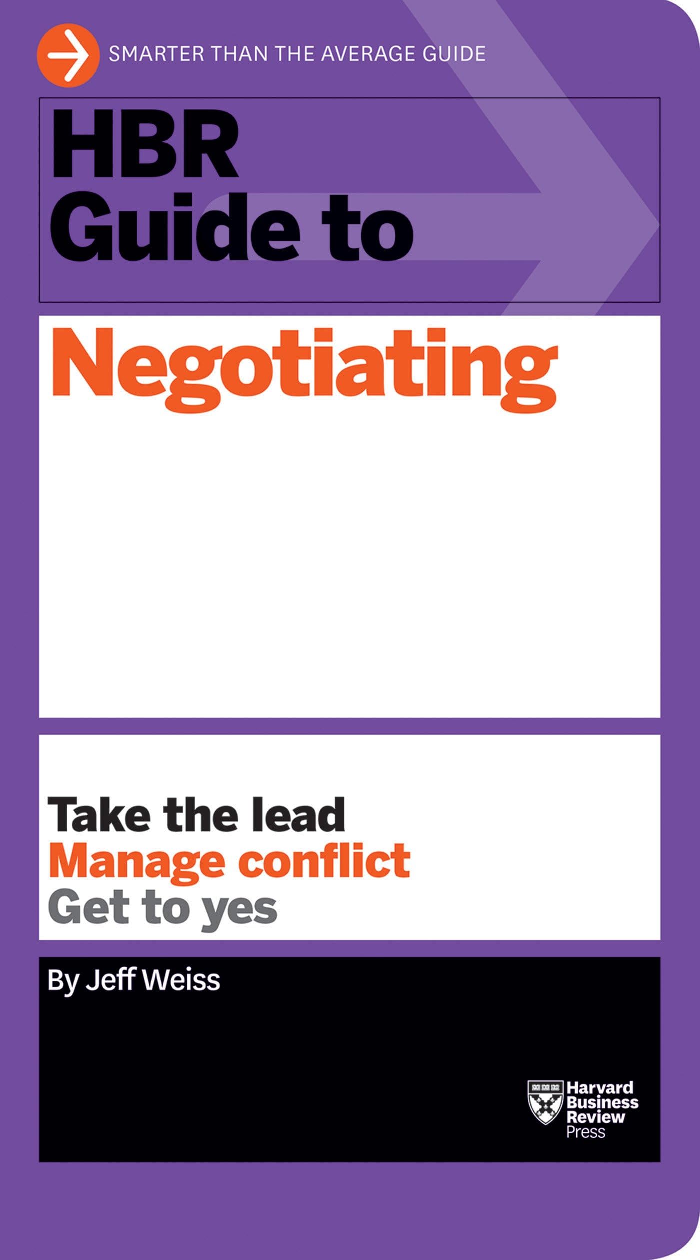 Front cover of the book 'HBR Guide to Negotiating (HBR Guide Series)' by Jeff Weiss.