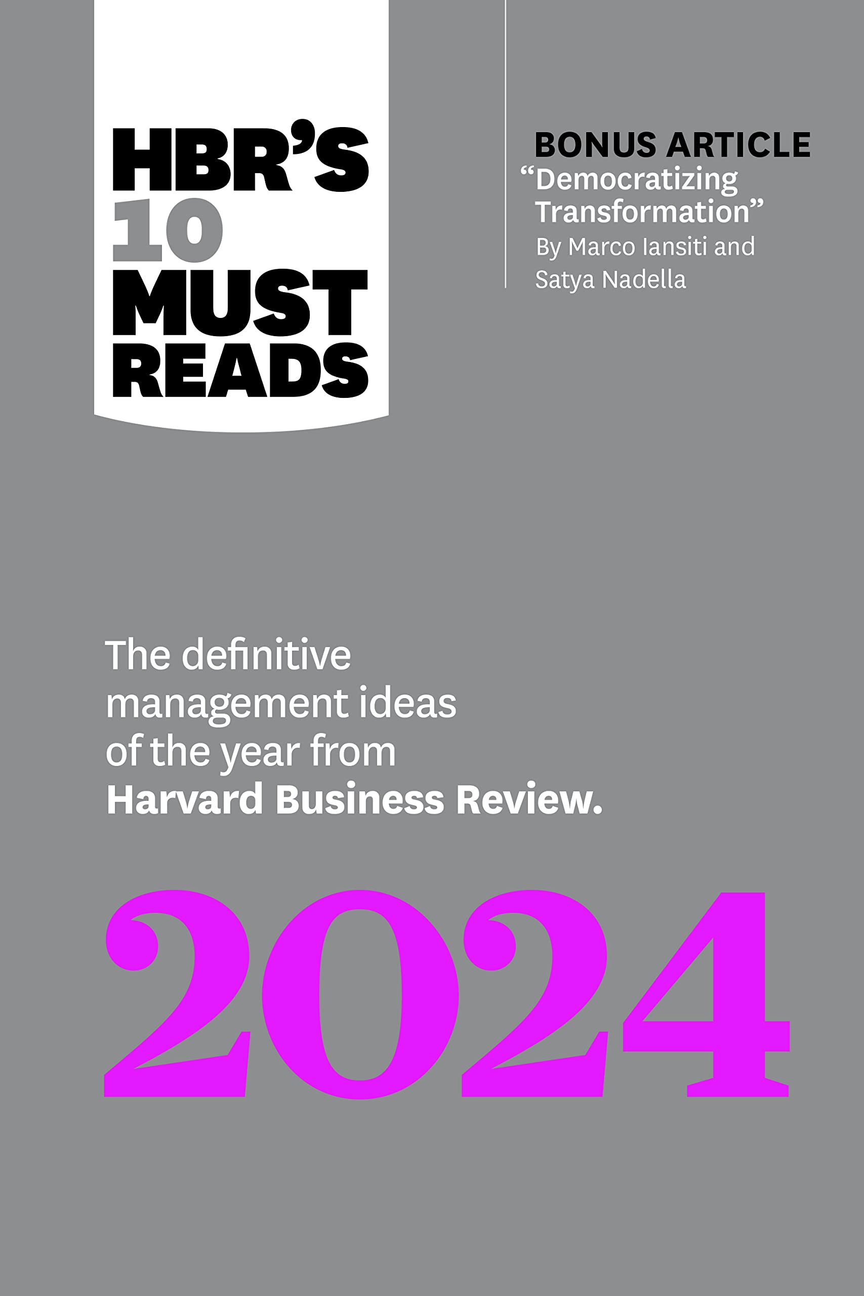 Front cover of the book 'HBR's 10 Must Reads 2024: The Definitive Management Ideas of the Year from Harvard Business Review (with bonus article "' by Harvard Business Review.