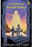 Front cover of the book 'A Clown for Tenali Rama' by Subhadra Sen Gupta.