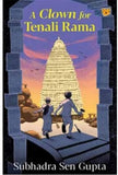 Front cover of the book 'A Clown for Tenali Rama' by Subhadra Sen Gupta.