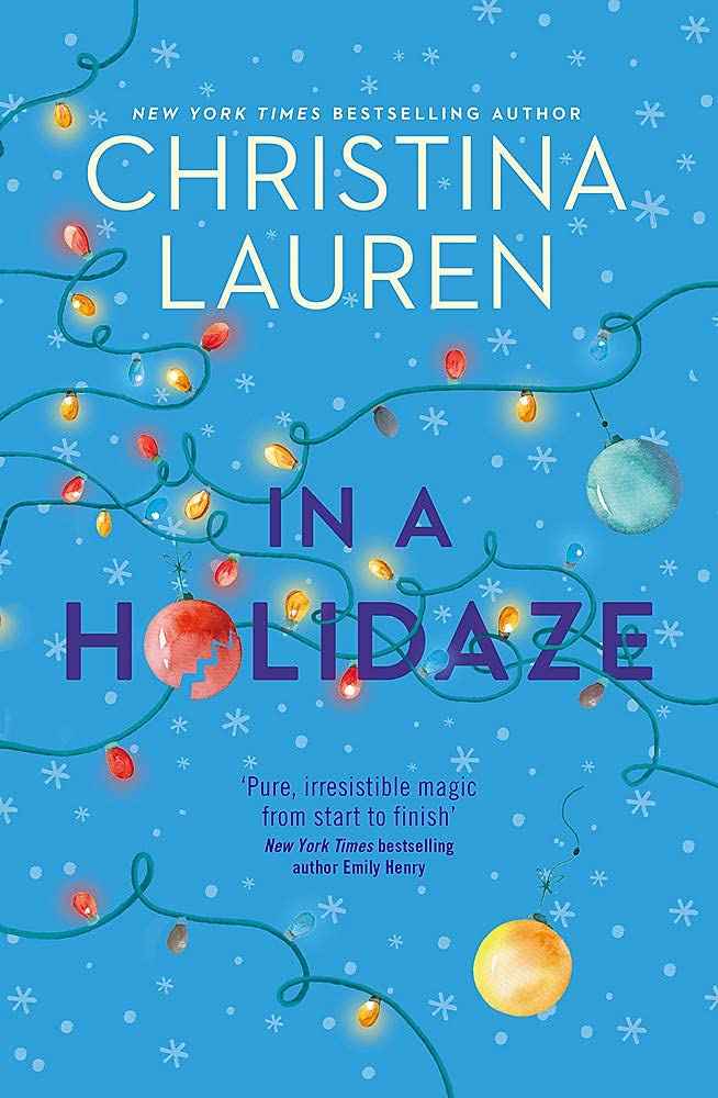 In A Holidaze: PaperbackÐ  by Christina Lauren
