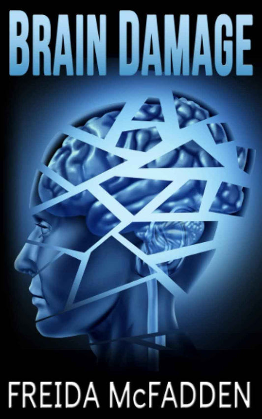 Brain Damage - PaperbackÐ  by Freida McFadden