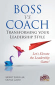 Front cover of the book 'Boss vs Coach' by Mohit Khullar and Olivia Gadd.