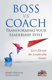 Front cover of the book 'Boss vs Coach' by Mohit Khullar and Olivia Gadd.