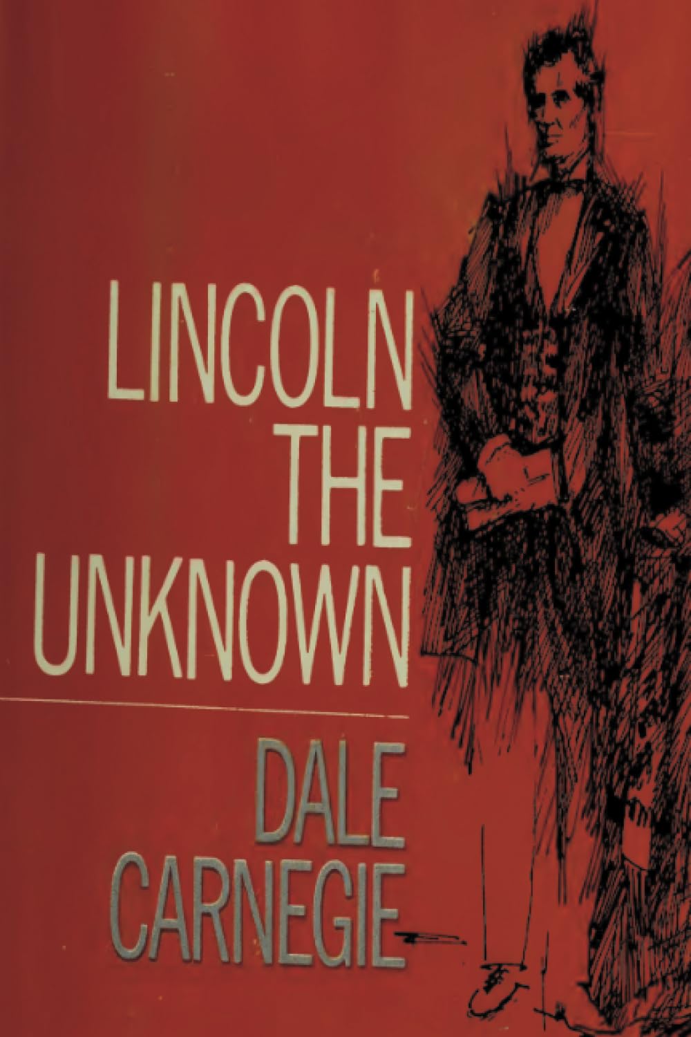 Lincoln the Unknown NYBooksHub