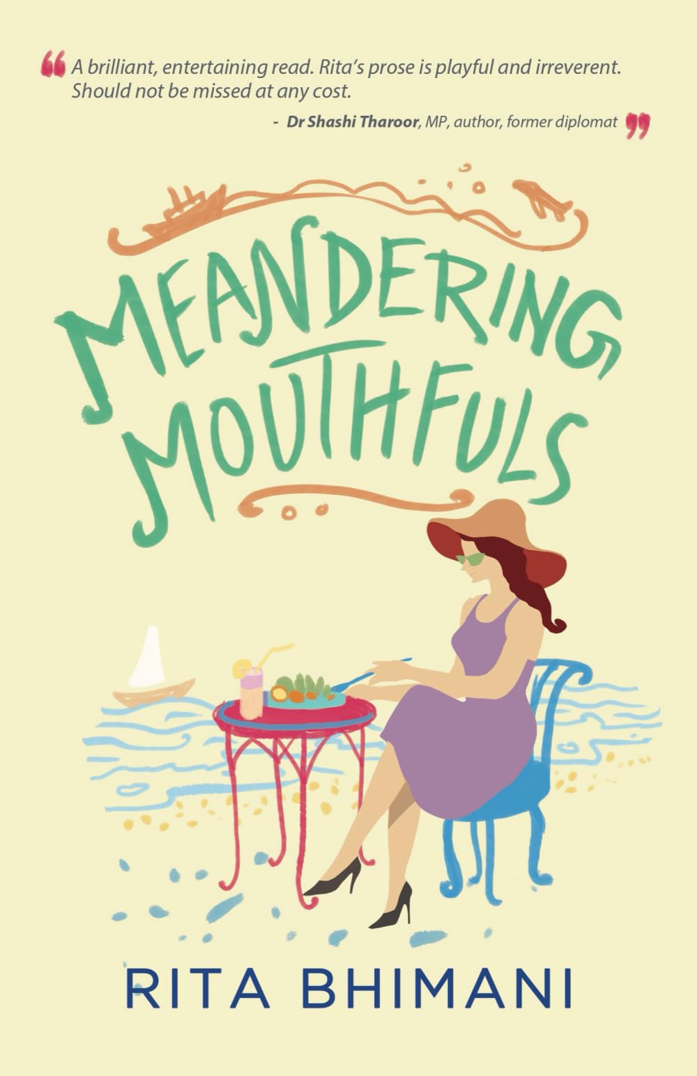 Front cover of the book 'Meandering Mouthfuls' by Rita Bhimani.