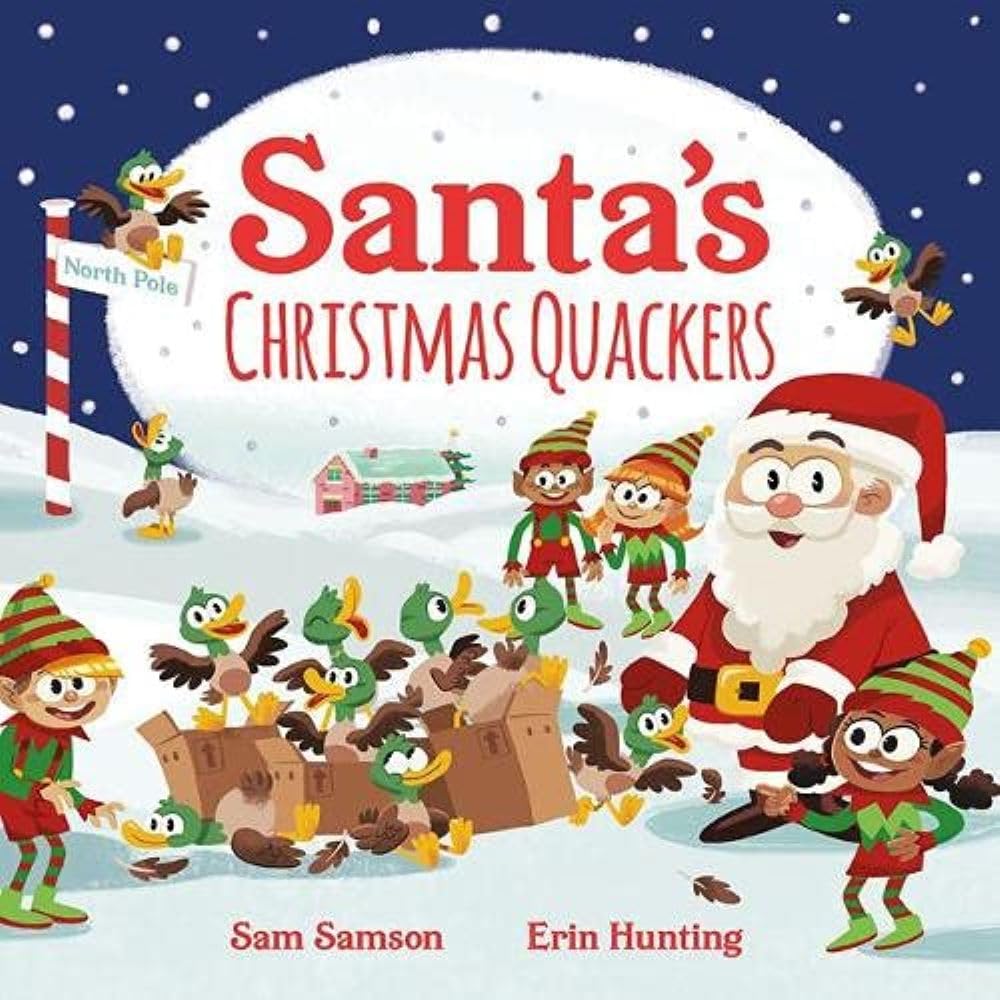 Front cover of the book 'Santa's Christmas Quackers (Picture Storybooks)' by Sam Samson.