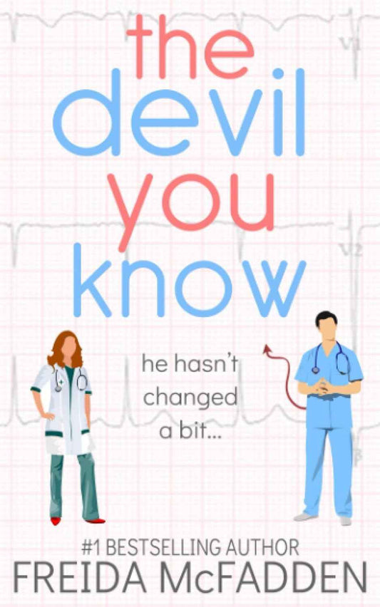 The Devil You Know -- PaperbackÐ  by Freida McFadden