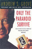 Front cover of the book 'Only the Paranoid Survive' by Grove Andrew S..