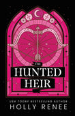 The Hunted Heir -- PaperbackÐ   by Holly Renee