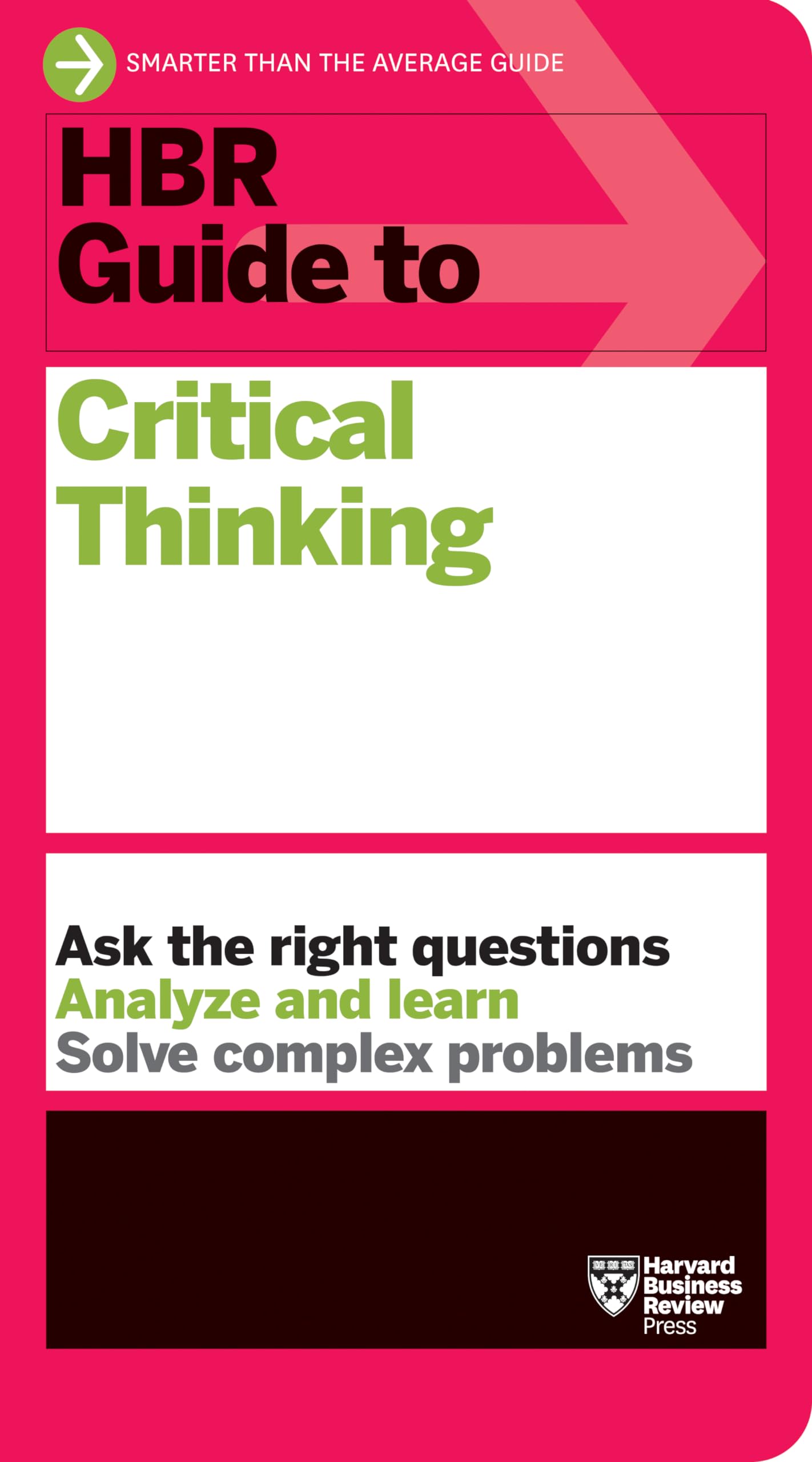 Front cover of the book 'HBR Guide to Critical Thinking' by Harvard Business Review.