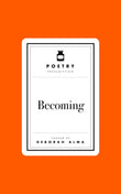 Front cover of the book 'Poetry Prescription: Becoming' by Deborah Alma.