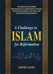 Challenge to Islam for Reformation: The Rediscovery and reliable Reconstruction of a comprehensive pre-Islamic Christian Hymnal hidden in the Koran under earliest Islamic Reinterpretations NYBooksHub