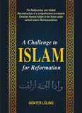 Challenge to Islam for Reformation: The Rediscovery and reliable Reconstruction of a comprehensive pre-Islamic Christian Hymnal hidden in the Koran under earliest Islamic Reinterpretations NYBooksHub