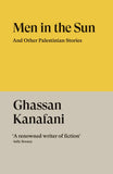 Front cover of the book 'Men in the Sun: And Other Palestinian Stories' by Ghassan Kanafani.