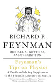 FEYNMAN'S TIPS ON PHYSICS:-PaperbackÐ   by Michael Gottlieb, Ralph Leighton , Richard Feynman