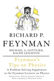 FEYNMAN'S TIPS ON PHYSICS:-PaperbackÐ   by Michael Gottlieb, Ralph Leighton , Richard Feynman